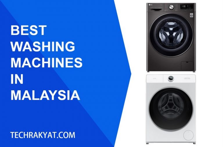 8 Best Washing Machines Malaysia [Budget Choice 2024]