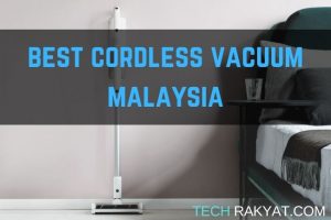 best-cordless-vacuum-malaysia-techrakyat.com