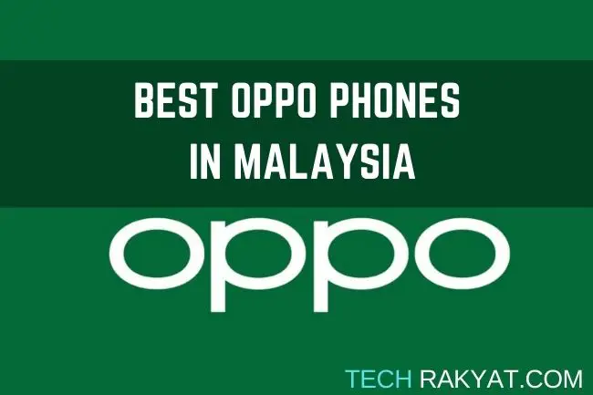 best oppo phones worth buying in malaysia