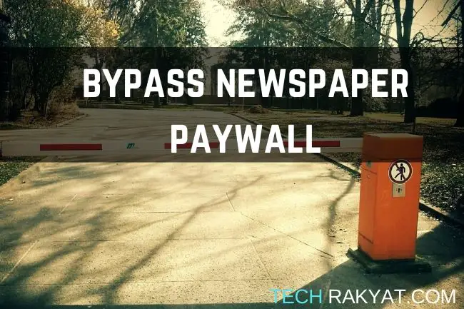 bypass newspaper paywall