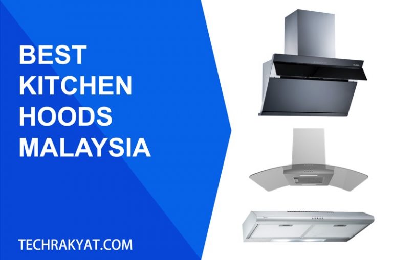 6 Best Cooker Hoods in Malaysia Powerful Suction [2024]