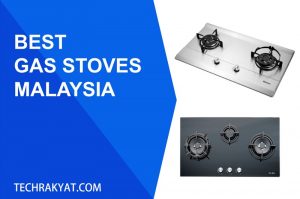 best gas stoves malaysia