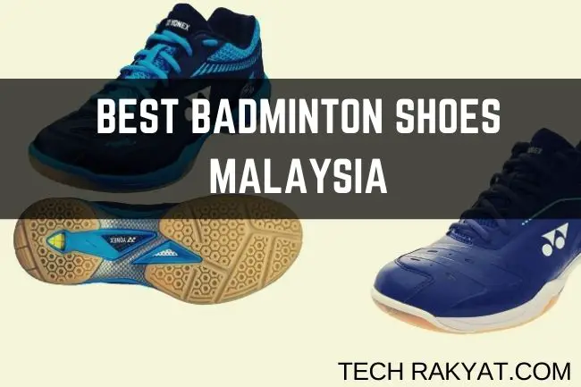best badminton shoes malaysia