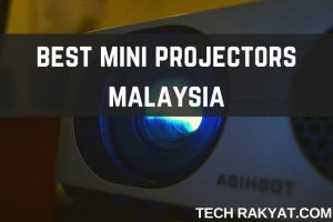 best mini projectors malaysia techrakyat