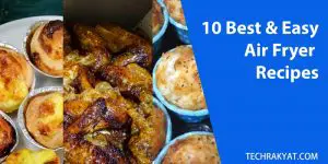 10 best easy delicious air fryer recipes