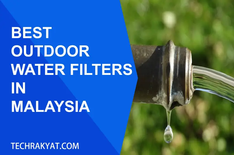 best outdoor water filters malaysia featured image