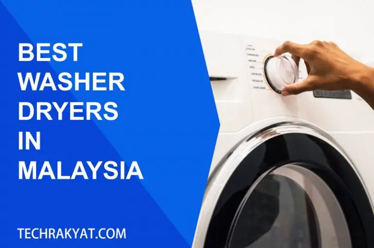 6 Best 2in1 Washer Dryers in Malaysia (Review 2024)