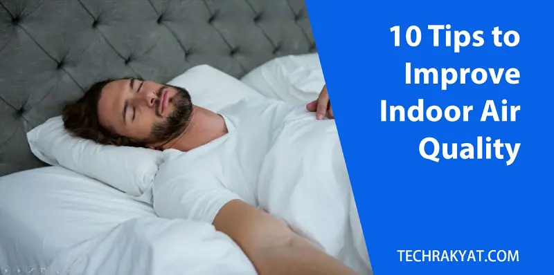 10 tips to improve sleep quality and sleep better