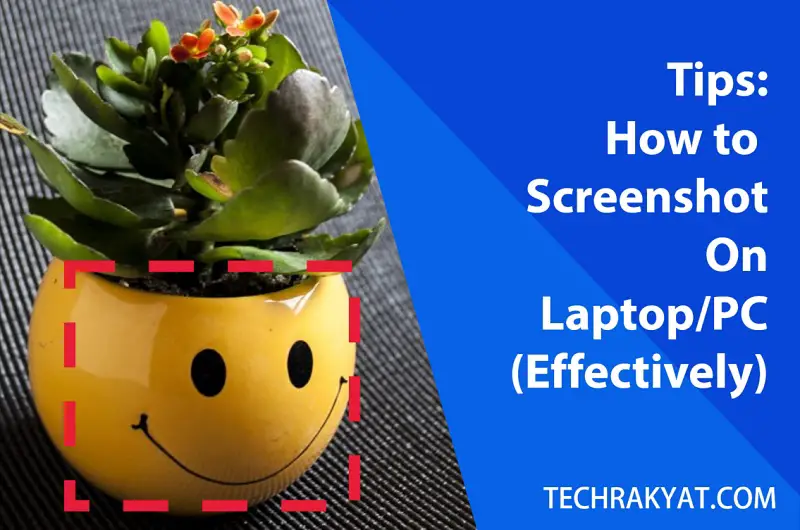 how to screenshot on laptop fast and accurately