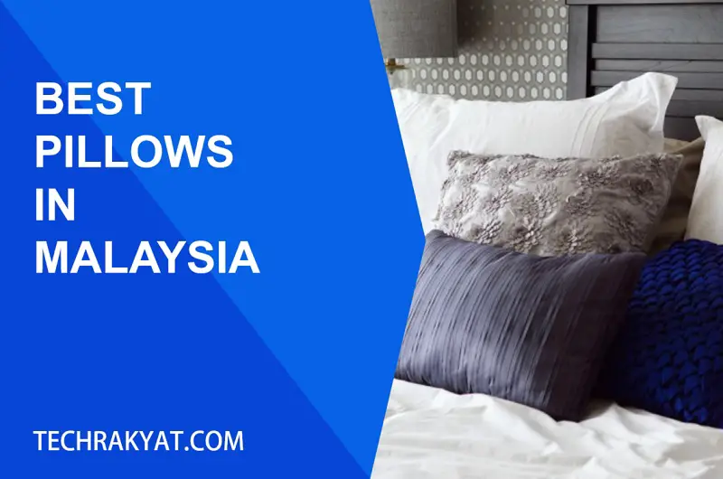 10 best pillows in Malaysia