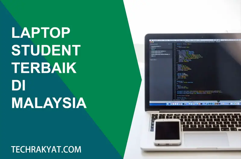 10 laptop student terbaik di malaysia