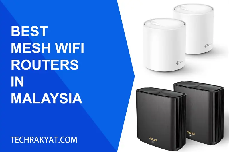 best mesh wifi routers in malaysia
