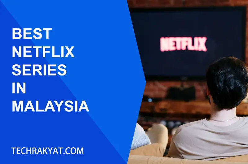 best netflix series malaysia