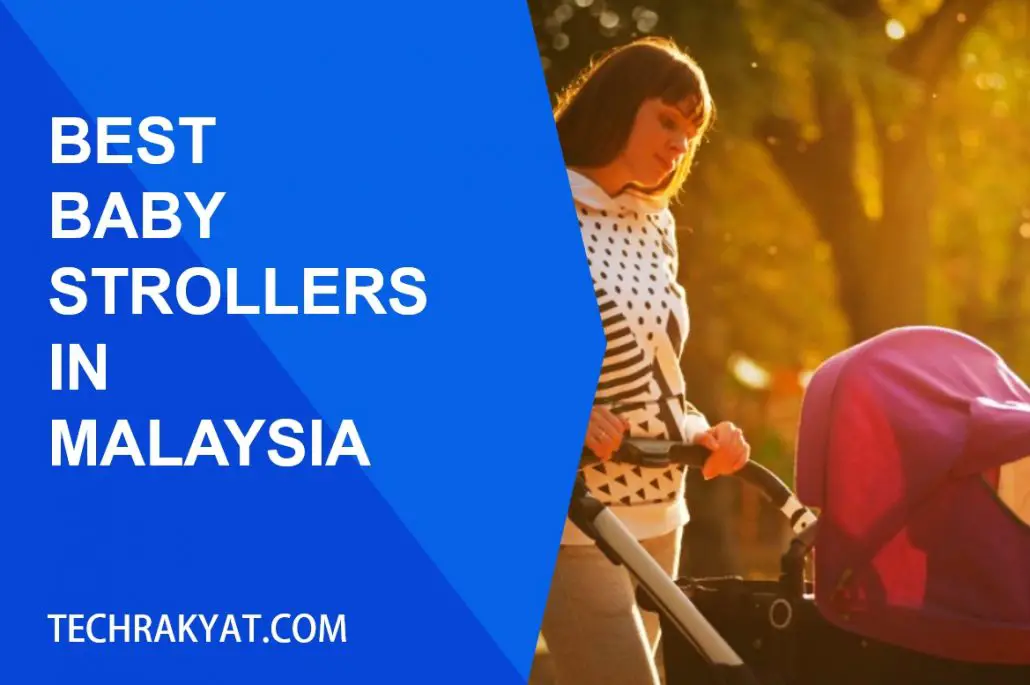best baby strollers malaysia