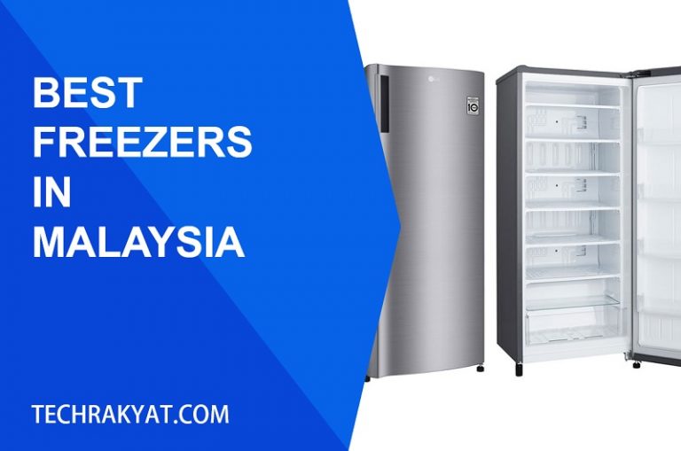 7 Best Freezers For Home Use In Malaysia [2024]