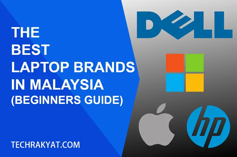 best laptop brands malaysia