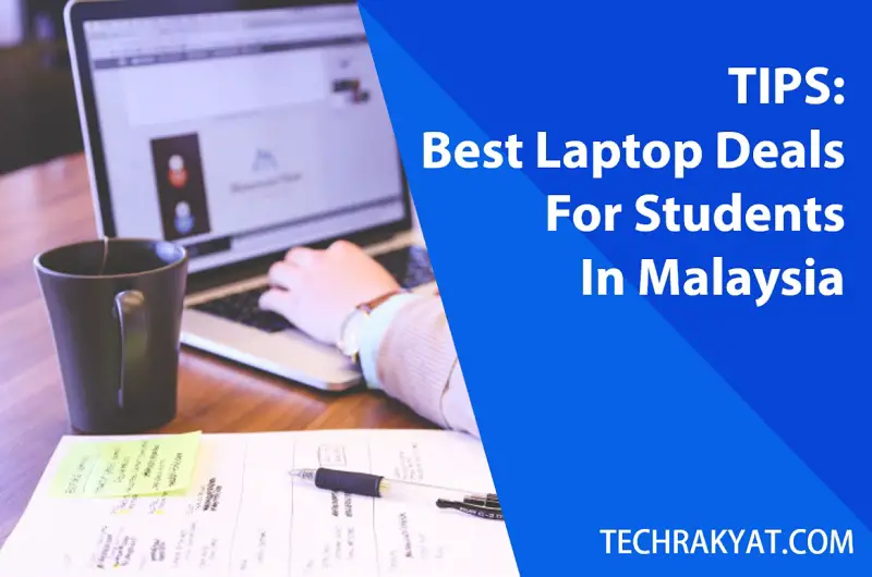 best laptop deals for student malaysia
