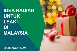 idea hadiah untuk lelaki