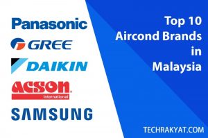 top 10 aircon brands malaysia