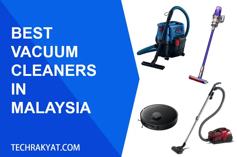 best vacuum cleaners malaysia