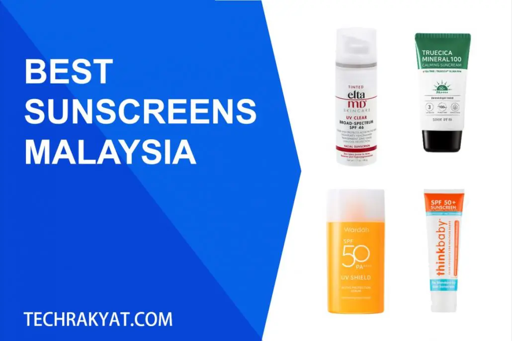 best sunscreens malaysia