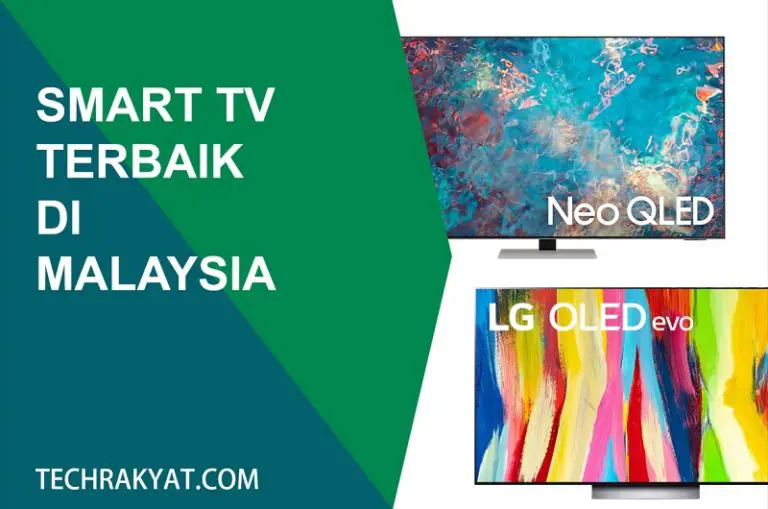 6 Smart TV Terbaik Malaysia LG vs Sony vs Samsung (2024)