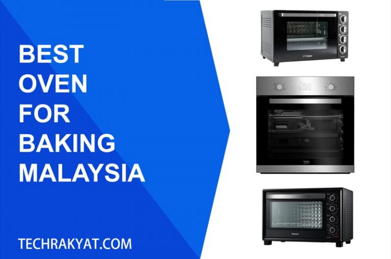 Top 10 Best Ovens Malaysia for Baking [Review 2024]