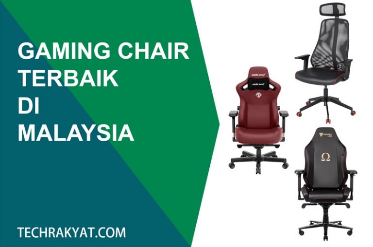 6 Gaming Chair Terbaik Malaysia Paling Padu [Review 2025]