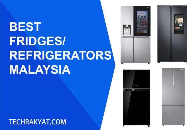 10 Best Refrigerators Malaysia [MUSTREAD 2024]
